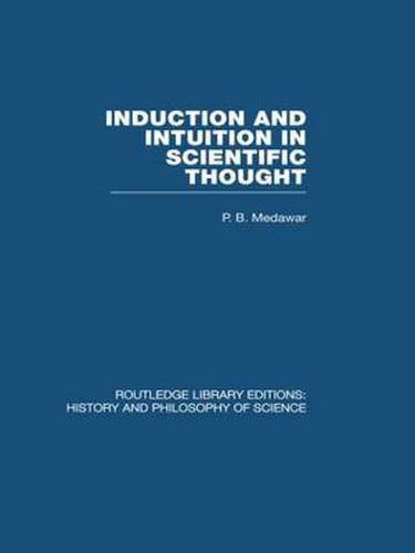 Cover image for Induction and Intuition in Scientific Thought