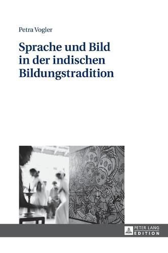 Cover image for Sprache Und Bild in Der Indischen Bildungstradition