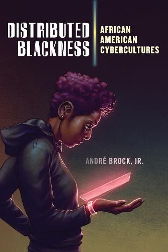 Cover image for Distributed Blackness: African American Cybercultures