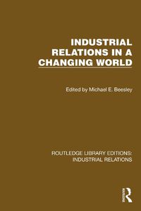 Cover image for Industrial Relations in a Changing World