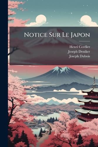 Cover image for Notice Sur Le Japon