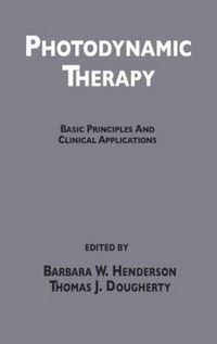 Cover image for Photodynamic Therapy: Basic Principles and Clinical Applications