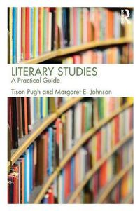 Cover image for Literary Studies: A Practical Guide