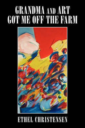 Cover image for Grandma and Art got me off the Farm