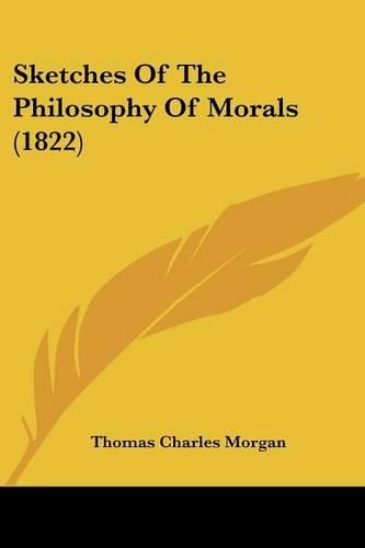 Cover image for Sketches of the Philosophy of Morals (1822)