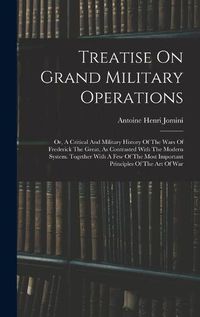 Cover image for Treatise On Grand Military Operations