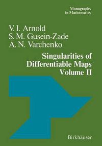 Cover image for Singularities of Differentiable Maps: Volume II Monodromy and Asymptotic Integrals