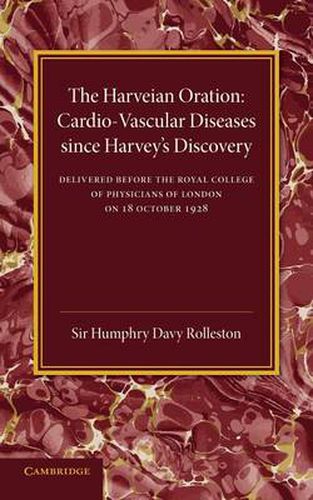 Cover image for Cardio-Vascular Diseases since Harvey's Discovery: The Harveian Oration, 1928