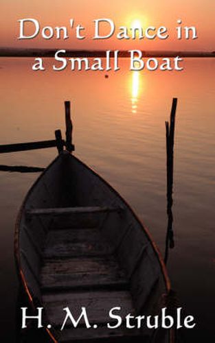 Cover image for Don't Dance in a Small Boat