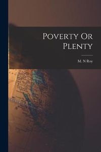 Cover image for Poverty Or Plenty