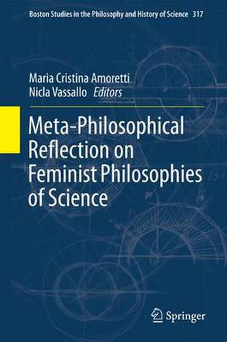 Cover image for Meta-Philosophical Reflection on Feminist Philosophies of Science