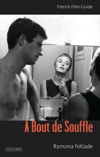 Cover image for A Bout De Souffle: French Film Guide