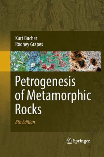 Cover image for Petrogenesis of Metamorphic Rocks