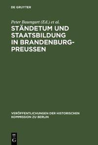 Cover image for Standetum und Staatsbildung in Brandenburg-Preussen