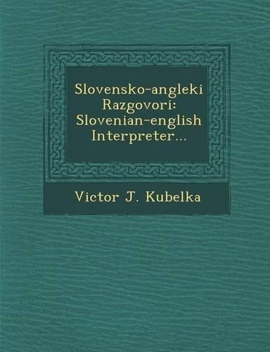 Cover image for Slovensko-Angleki Razgovori: Slovenian-English Interpreter...