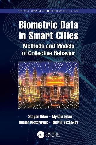 Cover image for Biometric Data in Smart Cities: Methods and Models of Collective Behavior