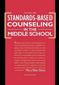 Cover image for Standards-based Counseling in the Middle School