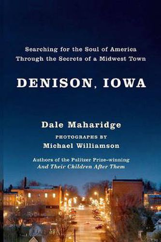 Cover image for Denison, Iowa: Searching for the Soul of America Through the Secrets of a Midwest Town