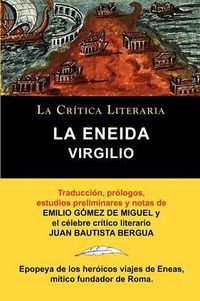 Cover image for Virgilio: La Eneida, Coleccion La Critica Literaria Por El Celebre Critico Literario Juan Bautista Bergua, Ediciones Ibericas