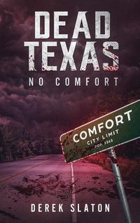 Cover image for Dead Texas: No Comfort