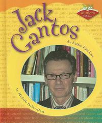 Cover image for Jack Gantos: An Author Kids Love