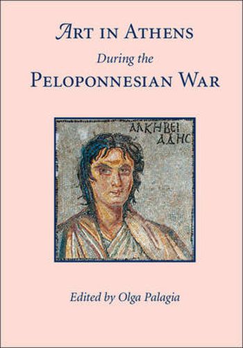 Cover image for Art in Athens during the Peloponnesian War