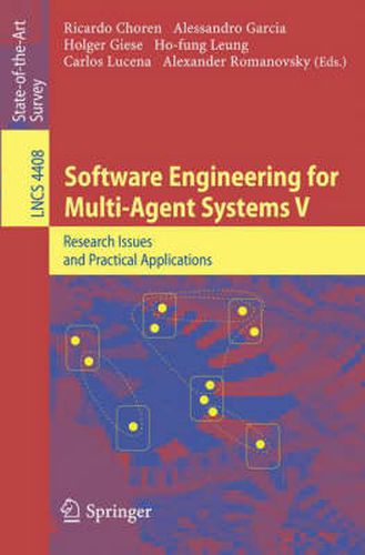 Cover image for Software Engineering for Multi-Agent Systems V: Research Issues and Practical Applications