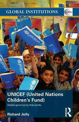 Cover image for UNICEF (United Nations Children's Fund): Global Governance That Works