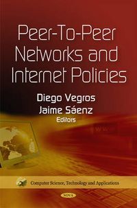 Cover image for Peer-to-Peer Networks & Internet Policies