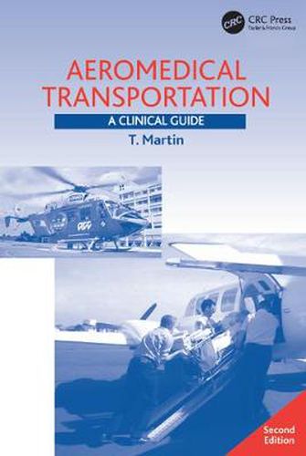 Cover image for Aeromedical Transportation: A Clinical Guide