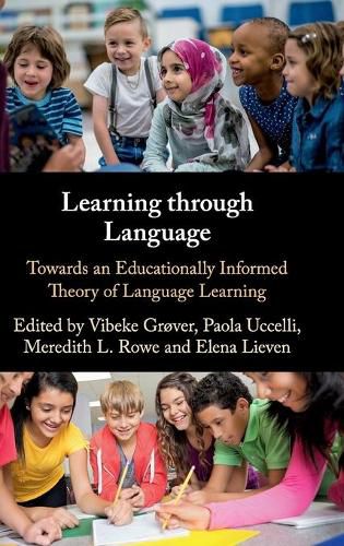 Cover image for Learning through Language: Towards an Educationally Informed Theory of Language Learning