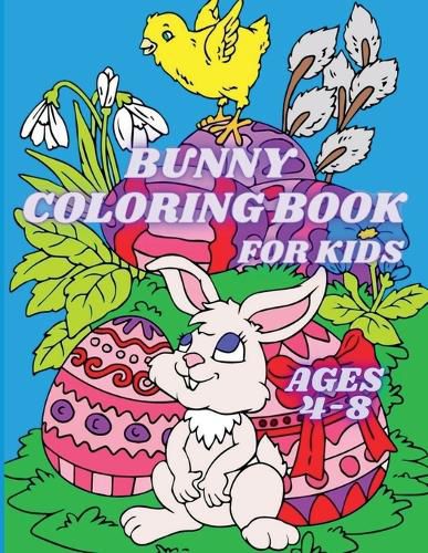 Cover image for Bunny Coloring Book for Kids Ages 4-8