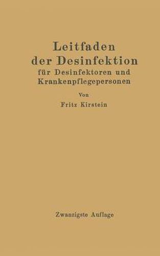 Cover image for Leitfaden Der Desinfektion: Fur Desinfektoren Und Krankenpflegepersonen in Frage Und Antwort