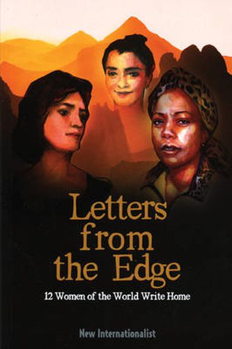 Cover image for Letters from the Edge: 12 Women of the World Write Home