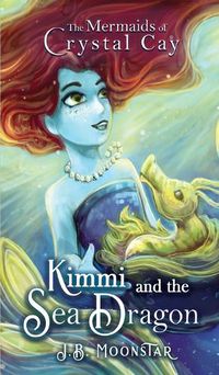 Cover image for Kimmi and the Sea Dragon