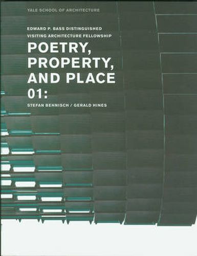 Cover image for Poetry, Property and Place 01: Stefan Behnisch/Gerald Hines