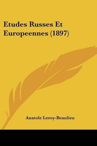 Cover image for Etudes Russes Et Europeennes (1897)