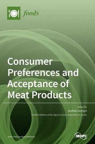 Cover image for Consumer Preferences and Acceptance of Meat Products