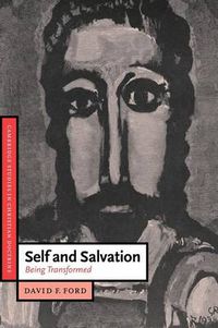 Cover image for Self and Salvation: Being Transformed