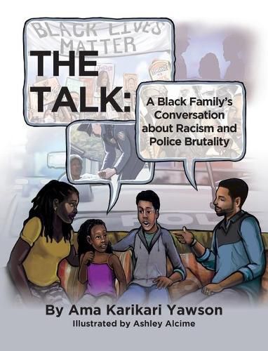 Cover image for The Talk: A Black Family's Conversation about Racism and Police Brutality