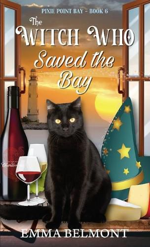 Cover image for The Witch Who Saved the Bay (Pixie Point Bay Book 6): A Cozy Witch Mystery