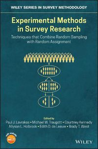 Cover image for Experimental Methods in Survey Research - Techniques that Combine Random Sampling with Random Assignment