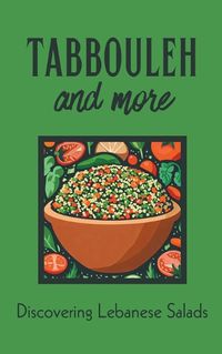 Cover image for Tabbouleh and More