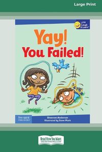 Cover image for Yay! You Failed [Standard Large Print]