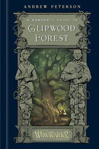 Cover image for A Ranger's Guide to Glipwood Forest