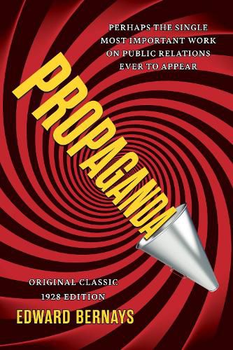 Cover image for Propaganda (Original Classic 1928 Edition)
