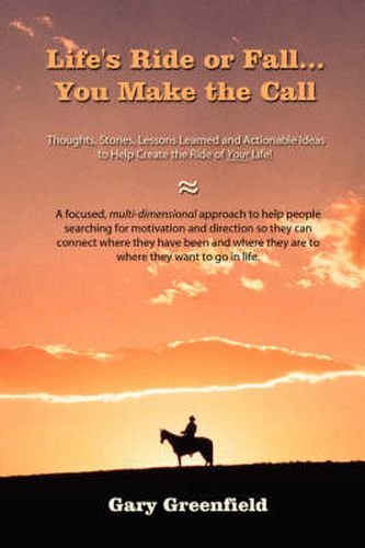 Cover image for Life's Ride or Fall...You Make the Call