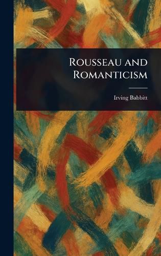 Cover image for Rousseau and Romanticism