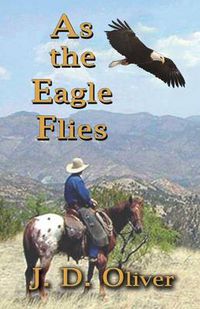 Cover image for As the Eagle Flies