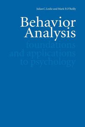 Cover image for Behavior Analysis: Foundations and Applications to Psychology